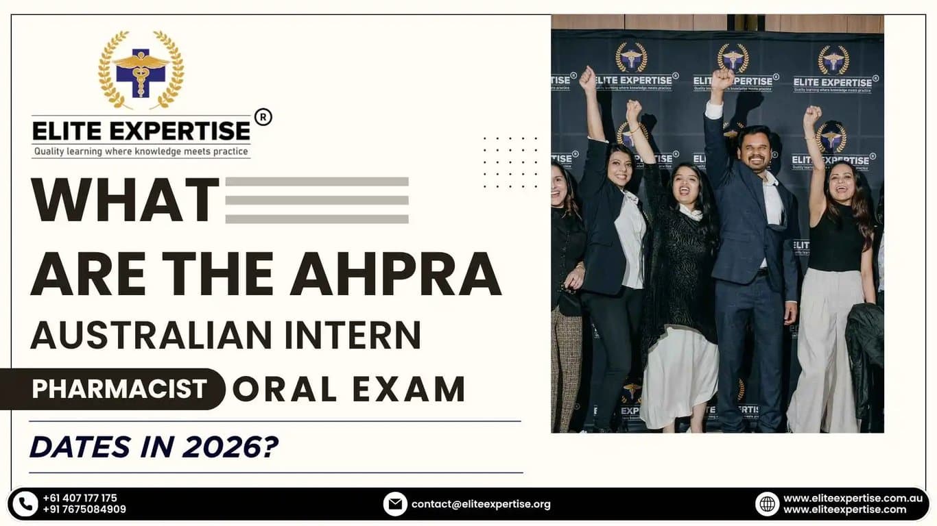 What Are the ‌AHPRA Australia‌n Intern Pharmacist Oral‌ Exam Dates in 2026?