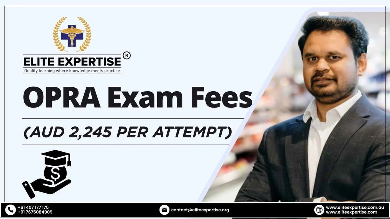 "OPRA Exam Fees" (AUD 2,245 Per Attempt)