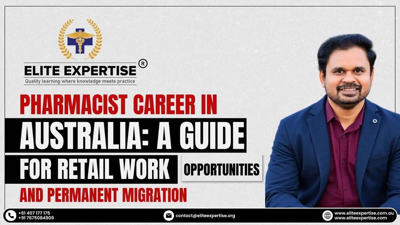 Pharmacist Career in Australia: A Guide for Retail Work Opportunities, and Permanent Migration