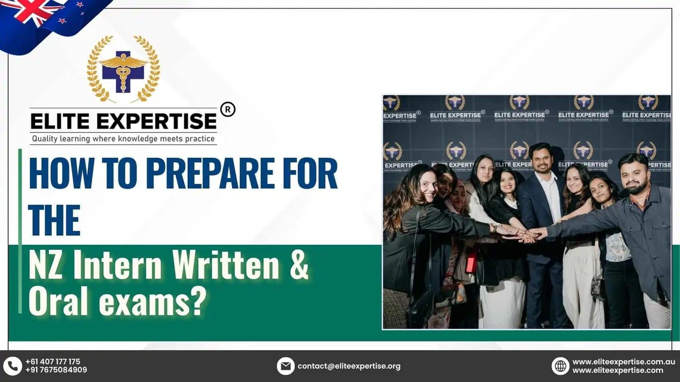 How to prepare‌ for the NZ Intern Written & Oral exams? 