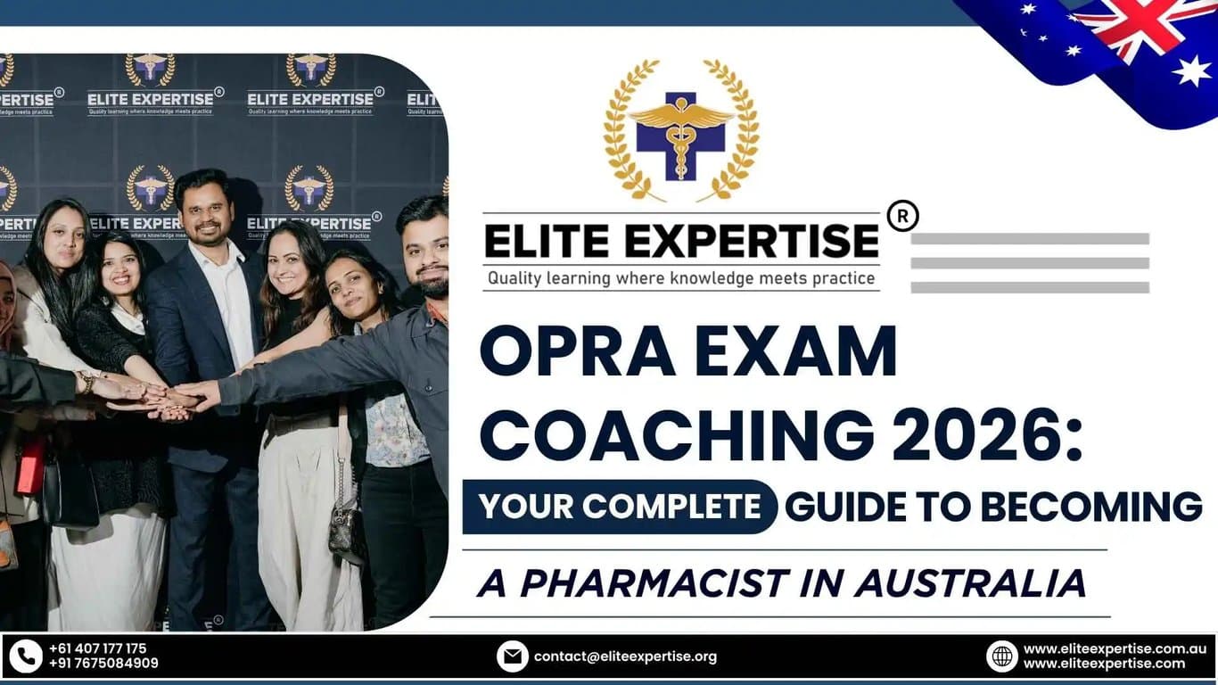 OPRA Exam Coaching 2026: Your Complete Guide to Becoming a Pharmacist in Australia
