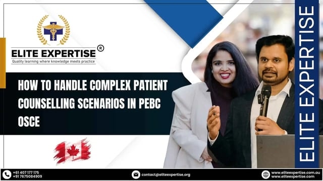 How to Handle Complex Patient Counselling Scenarios in PEBC OSCE 